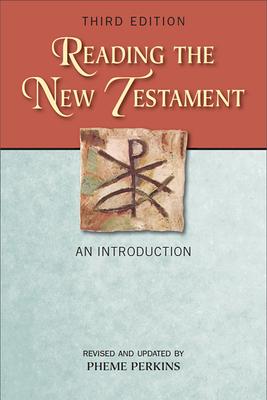 Reading the New Testament, Third Edition: An Introduction; Third Edition, Revised and Updated