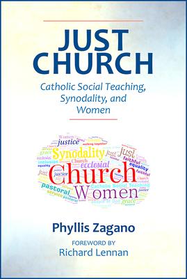 Just Church: Catholic Social Teaching, Synodality, and Women