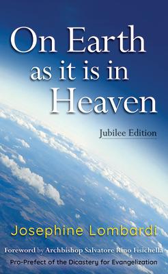 On Earth as It Is in Heaven