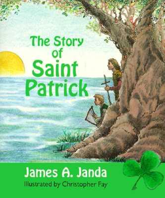 The Story of St. Patrick