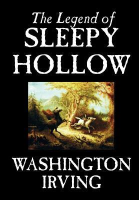 The Legend of Sleepy Hollow by Washington Irving, Fiction, Classics