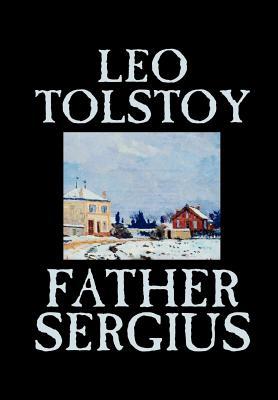 Father Sergius by Leo Tolstoy, Fiction, Literary Subscription