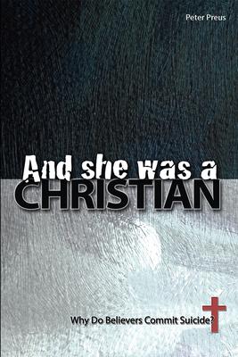 And She Was a Christian: Why Do Believers Commit Suicide?