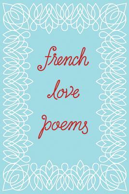 French Love Poems by New Directions, Paperback - DiscountMags.com