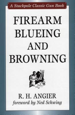 Firearm Blueing and Browning