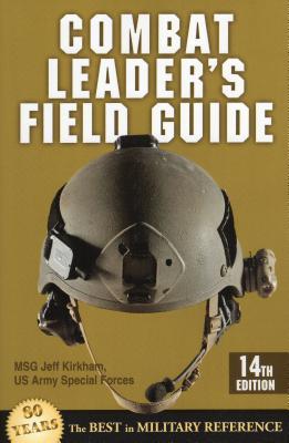 Combat Leader's Field Guide, Fourteenth Edition