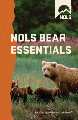 NOLS Bear Essentials: Hiking and Camping in Bear Country