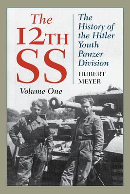 The 12th SS: The History of the Hitler Youth Panzer Division