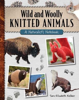Wild and Woolly Knitted Animals: A Naturalist's Notebook Subscription