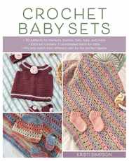 Crochet Baby Sets: 30 Patterns for Blankets, Booties, Hats, Tops, and More Subscription