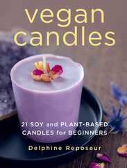 Vegan Candles: 21 Soy and Plant-Based Candles for Beginners Subscription