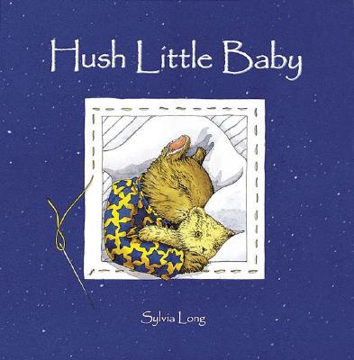 Hush Little Baby: Board Book