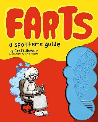 Farts: A Spotter's Guide: (Fart Books, Fart Jokes, Fart Games Book) [With Battery-Powered Fart Machine]