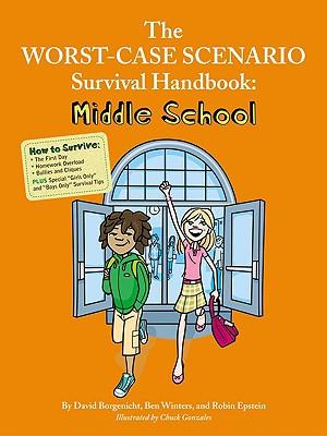 The Worst-Case Scenario Survival Handbook: Middle School