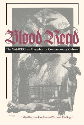 Blood Read: The Vampire as Metaphor in Contemporary Culture