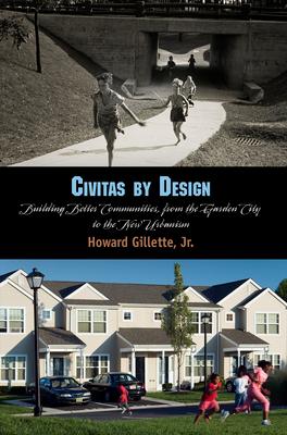 Civitas by Design: Building Better Communities, from the Garden City to the New Urbanism