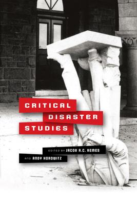 Critical Disaster Studies