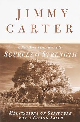 Sources of Strength: Meditations on Scripture for a Living Faith