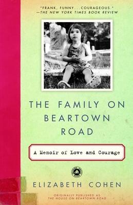 The Family on Beartown Road: A Memoir of Love and Courage