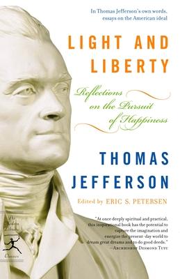 Light and Liberty: Reflections on the Pursuit of Happiness