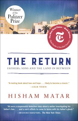 The Return (Pulitzer Prize Winner): Fathers, Sons and the Land in Between