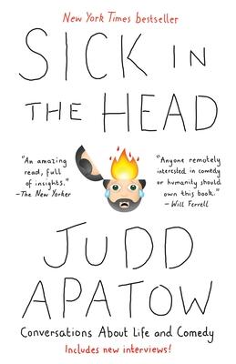 Sick in the Head: Conversations about Life and Comedy