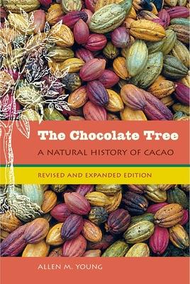The Chocolate Tree, Revised and Expanded Edition: A Natural History of Cacao Subscription