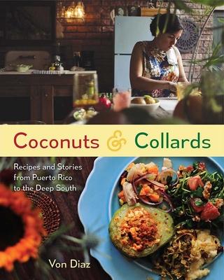 Coconuts and Collards: Recipes and Stories from Puerto Rico to the Deep South Subscription
