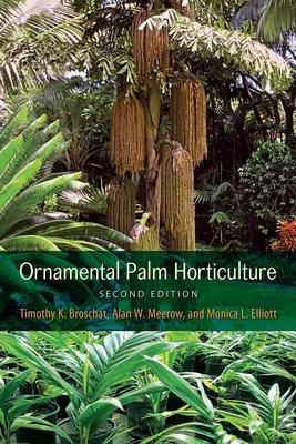 Ornamental Palm Horticulture, Second Edition Subscription