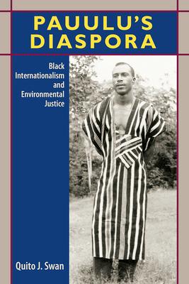 Pauulu's Diaspora: Black Internationalism and Environmental Justice