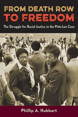 From Death Row to Freedom: The Struggle for Racial Justice in the Pitts-Lee Case