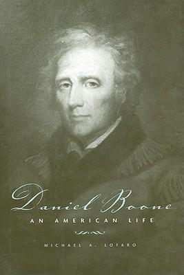 Daniel Boone: An American Life