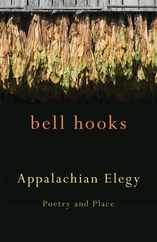 Appalachian Elegy: Poetry and Place Subscription