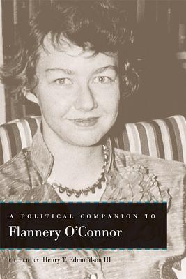 A Political Companion to Flannery O'Connor