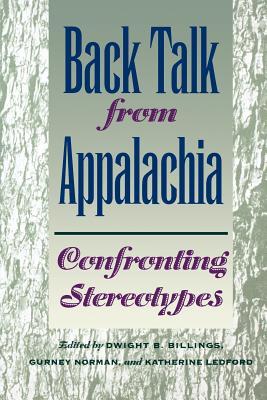 Back Talk from Appalachia: Confronting Stereotypes