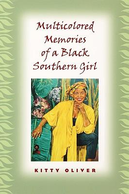 Multicolored Memories of a Black Southern Girl