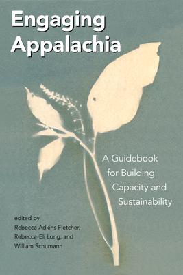 Engaging Appalachia: A Guidebook for Building Capacity and Sustainability