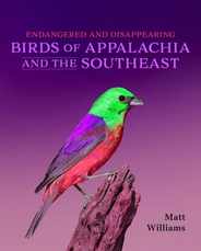 Endangered and Disappearing Birds of Appalachia and the Southeast Subscription