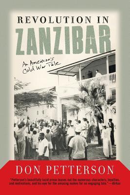 Revolution in Zanzibar: An American's Cold War Tale