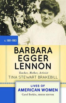 Barbara Egger Lennon: Teacher, Mother, Activist