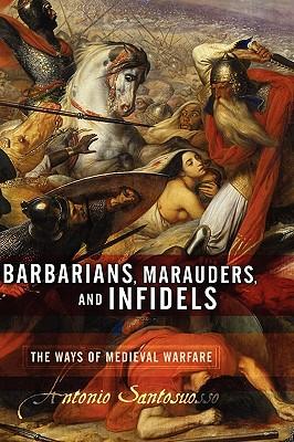 Barbarians, Marauders, and Infidels