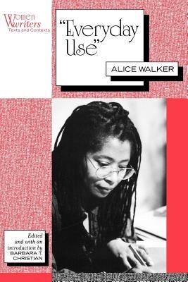 Everyday Use: Alice Walker