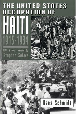 The United States Occupation of Haiti, 1915-1934