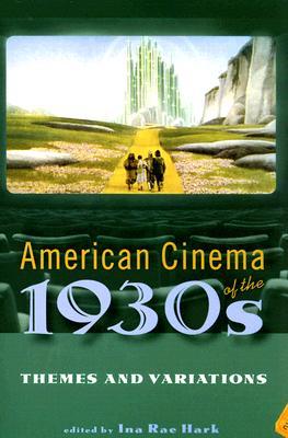 American Cinema of the 1930s: Themes and Variations