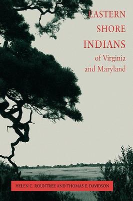 Eastern Shore Indians of Virginia and Maryland