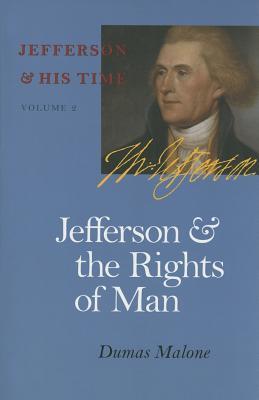 Jefferson and the Rights of Man: Volume 2