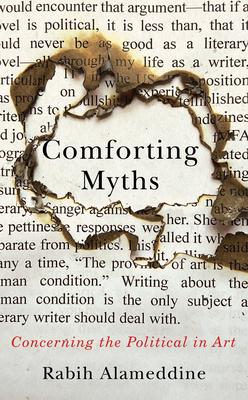 Comforting Myths: Concerning the Political in Art