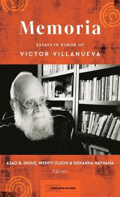 Memoria: Essays in Honor of Victor Villanueva