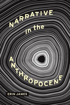 Narrative in the Anthropocene