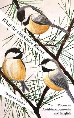 What the Chickadee Knows